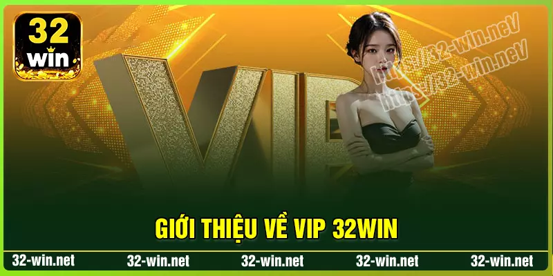 Giới thiệu câu lạc bộ vip 32win Giới thiệu câu lạc bộ vip 32win
