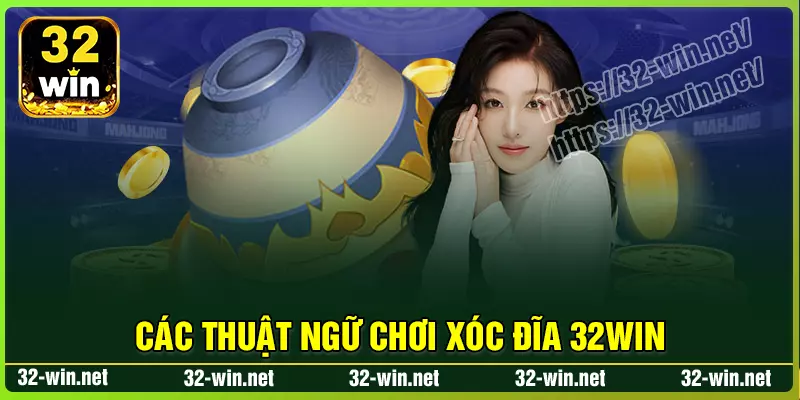 Những thuật ngữ chơi xóc đĩa mà anh em cần nắm rõ Những thuật ngữ chơi xóc đĩa mà anh em cần nắm rõ