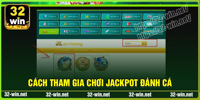 Hướng dẫn tham gia jackpot đánh cá tại 32win Hướng dẫn tham gia jackpot đánh cá tại 32win